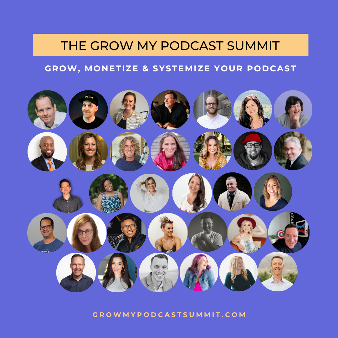 Grow Your Podcast Summit